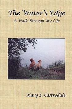 Paperback The Water's Edge: A Walk Through My Life Book