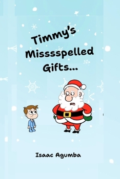 Paperback Timmy's Misssspelled Gifts Book