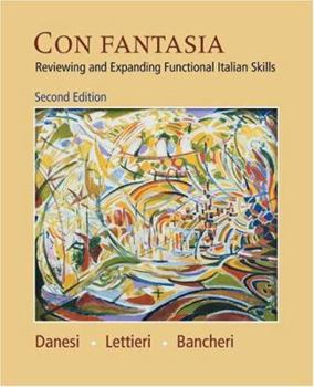 Paperback Con Fantasia: Reviewing and Expanding Functional Italian Skills Book