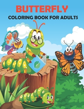 Paperback Butterfly Coloring Book For Adults Book