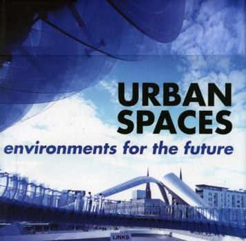 Hardcover Urban Spaces: Environments for the Future Book