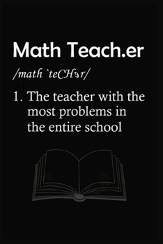 Paperback Math Teach.er /math 'teCHer/ 1.The teacher with the most problems in the entire school: A hiking planner gift for math teacher. Book