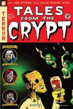 Tales from the Crypt #2: Can You Fear Me Now? - Book #2 of the Tales from the Crypt Graphic Novels