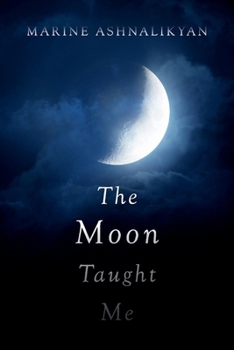 Paperback The Moon Taught Me Book