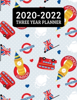 Paperback 2020-2022 Three Year Planner: Monthly Planner - 36 Month Calendar Planner Diary for 3 Years With Notes - London Pride England United Kingdom (8.5"x1 Book