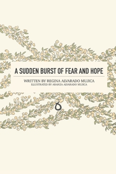 Paperback A Sudden Burst of Fear and Hope Book