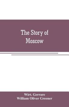 Paperback The story of Moscow Book