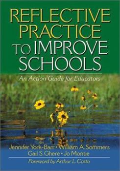 Paperback Reflective Practice to Improve Schools: An Action Guide for Educators Book