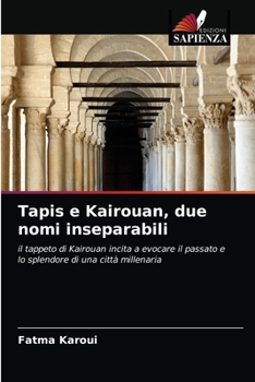 Paperback Tapis e Kairouan, due nomi inseparabili [Italian] Book