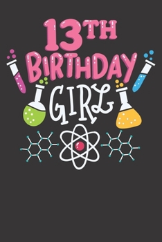 Paperback Notebook: 13th Birthday Science Biology Chemistry Party Dot Grid 6x9 120 Pages Book