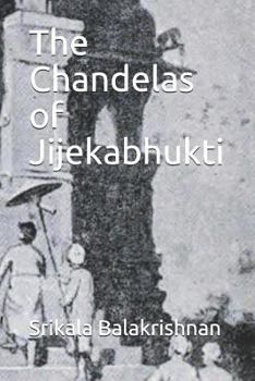 Paperback The Chandelas of Jijekabhukti Book
