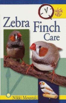 Paperback Quick & Easy Zebra Finch Care Book