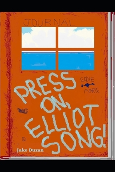 Paperback Press On, Elliot Song! Book