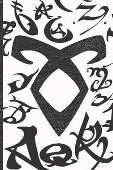 Mortal Instruments City of Bones - Shadowhunters Journal Blank Notebook : Runes Design Blank Journal A4 Notebook, for Daily Reflection, 150 Pages, 6 X 9 (15. 24 X 22. 86 Cm), Durable Soft Cover