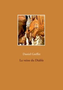Paperback La veine du Diable [French] Book