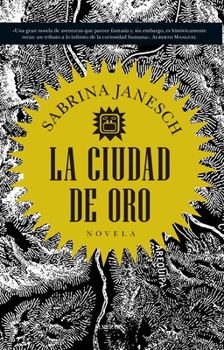 Paperback La Ciudad de Oro [Spanish] Book