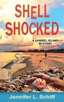 Shell Shocked - Book #5 of the Sanibel Island Mysteries