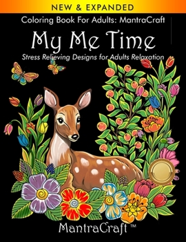 Paperback Coloring Book for Adults: MantraCraft: My Me Time: Stress Relieving Designs for Adults Relaxation Book