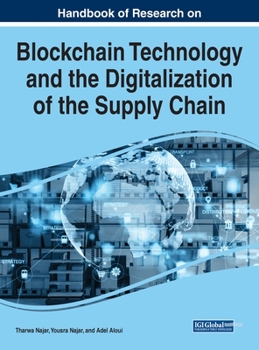 Hardcover Handbook of Research on Blockchain Technology and the Digitalization of the Supply Chain Book