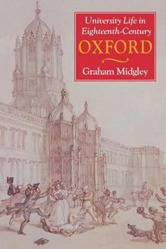 Paperback University Life in Eighteenth-Century Oxford Book