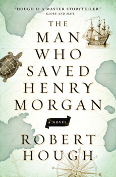 Paperback The Man Who Saved Henry Morgan Book