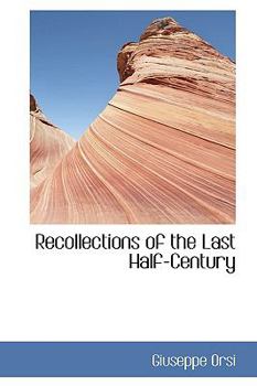 Paperback Recollections of the Last Half-Century Book