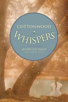 Cottonwood Whispers - Book #2 of the Jessilyn Lassiter
