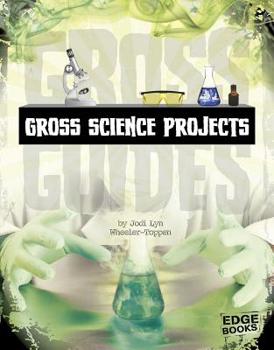 Hardcover Gross Science Projects Book