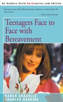 Paperback Teenagers Face to Face with Bereavement Book
