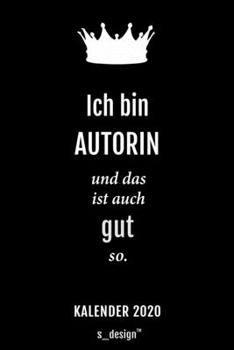 Kalender 2020 für Autoren / Autor / Autorin: Wochenplaner / Tagebuch / Journal für das ganze Jahr: Platz für Notizen, Planung / Planungen / Planer, Erinnerungen und Sprüche (German Edition)