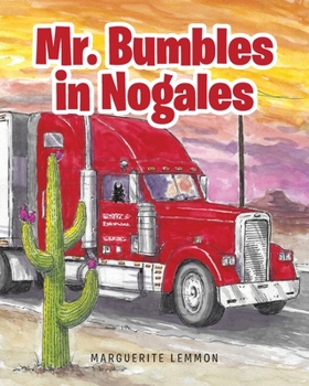 Paperback Mr. Bumbles in Nogales Book