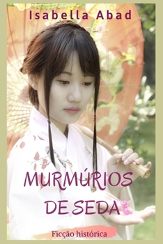 Paperback Murmúrios de seda [Portuguese] Book