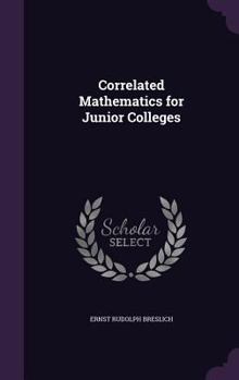 Hardcover Correlated Mathematics for Junior Colleges Book