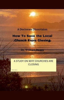 Paperback How to Save the Local Church from Closing Book
