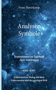 Paperback Analysen - Symbole 6301-6303: Inspirationen im Tagebuch eines Aufsässigen [German] Book