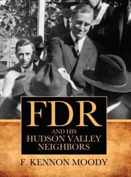 Paperback FDR and His Hudson Valley Neighbors Book