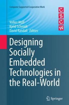 Paperback Designing Socially Embedded Technologies in the Real-World Book