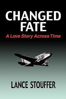Changed Fate: A Love Story Across Time