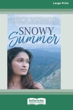 Paperback Snowy Summer (16pt Large Print Edition) Book