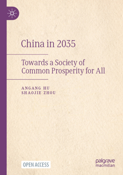 Paperback China in 2035: Towards a Society of Common Prosperity for All Book