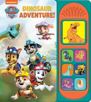 Board book Nickelodeon Paw Patrol: Dinosaur Adventure! Sound Book [With Battery] Book