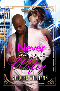 Mass Market Paperback Never Gonna Be Wifey Book