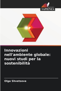 Paperback Innovazioni nell'ambiente globale: nuovi studi per la sostenibilità [Italian] Book