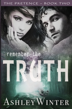 REMEMBER THE TRUTH: - A Christian Romantic Suspense Series set in South Africa - Book #2 of the Pretence