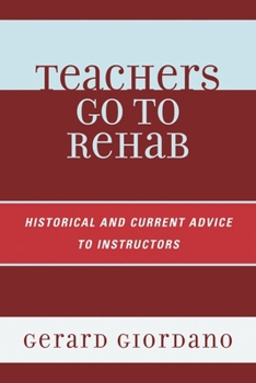 Hardcover Teachers Go to Rehab Book