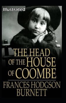 Paperback The Head of the House of Coombe Illustrated Book