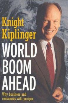Paperback World Boom Ahead: Why Business and Consumers Will Prosper Book