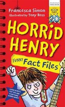 Horrid Henry Funny Fact Files /book