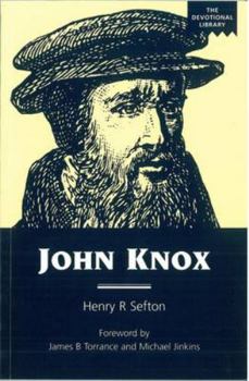 Paperback John Knox: An Account of the Development of His Spirituality Book