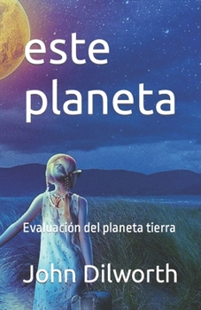 Paperback este planeta: Evaluación del planeta tierra [Spanish] Book